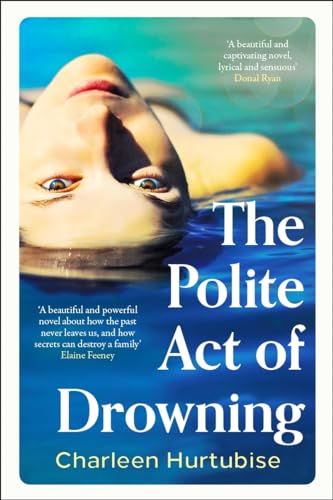 Charleen Hurtubise - Polite Act of Drowning - Paperback image 1