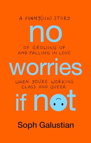 Soph Galustian - No Worries If Not : A Funny(ish) Story of Growing Up image 1
