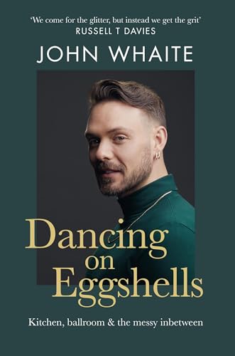 John Whaite - Dancing on Eggshells : Kitchen, ballroom & the messy inb image 1