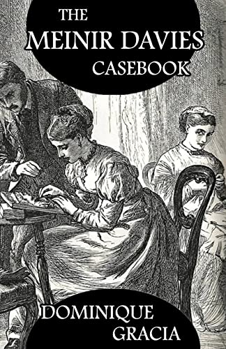 Dominique Gracia - Meinir Davies Casebook : Cases Solved in the Shadow image 1