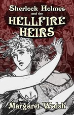 Margaret Walsh - Sherlock Holmes and The Hellfire Heirs - Paperback image 1