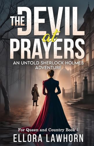 Ellora Lawhorn - Devil At Prayers : An Untold Sherlock Holmes Adventur image 1