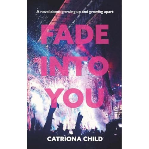 Catriona Child - Fade into You - Paperback image 1