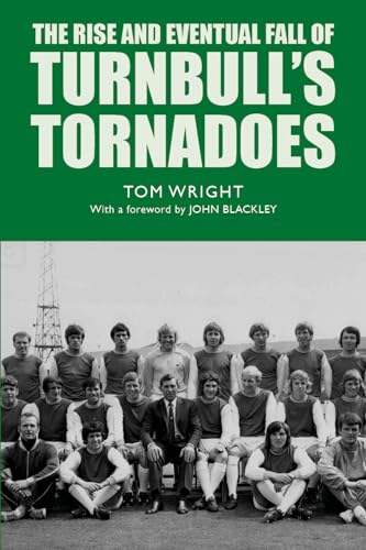 Tom Wright - Rise and Eventual Fall of Turnbull's Tornadoes - Pape image 1