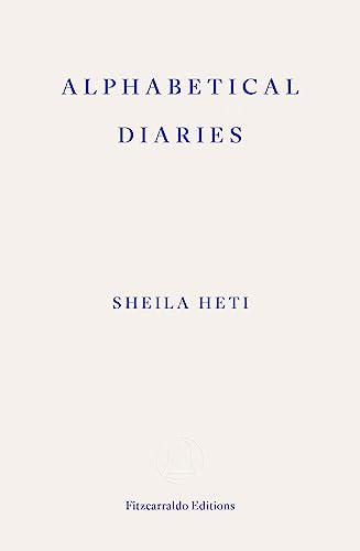 Sheila Heti - Alphabetical Diaries - Paperback image 1