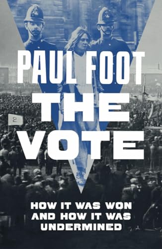 Paul Foot - Vote : How It Was Won and How It Was Undermined - Paperbac image 1