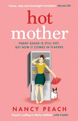 Nancy Peach - Hot Mother : A funny, relatable read about motherhood, m image 1