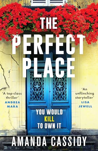 Amanda Cassidy - Perfect Place : Escape to the Chateau meets The Paris
