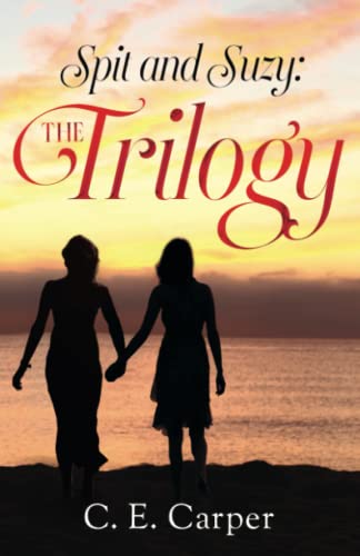 C. E. Carper - Spit and Suzy: The Trilogy - Paperback image 1