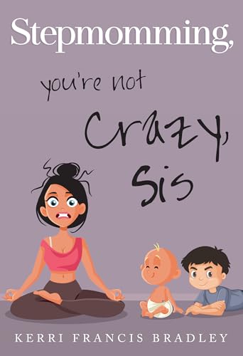 Kerri Francis Bradle - Stepmomming - Paperback image 1