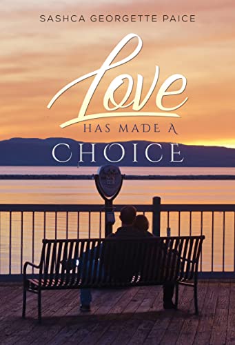 Sashca Georgette Pai - Love Has Made a Choice - Paperback image 1