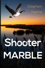 Stephen Harris - Shooter Marble - Paperback image 1