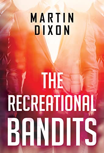 Martin Dixon - Recreational Bandits - Paperback image 1