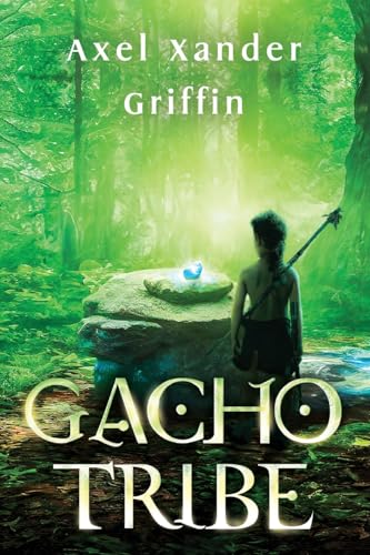 Axel Xander Griffin - Gacho Tribe Book One - Paperback image 1