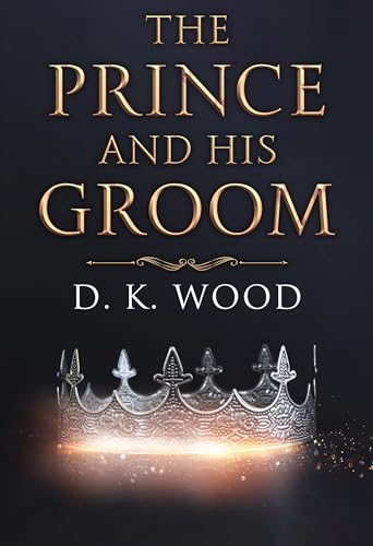 D.K. Wood - Prince and His Groom - Paperback image 1