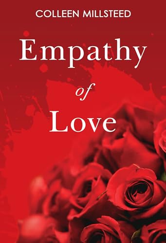 Colleen Millsteed - Empathy of Love - Paperback image 1
