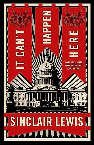 Sinclair Lewis - It Can't Happen Here : What Will Happen When Amer image 1