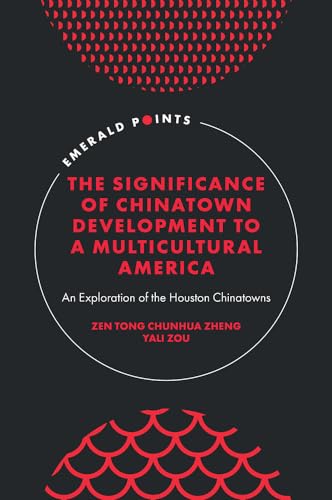 Yali Zou - Significance of Chinatown Development to a Multicultural Am image 1