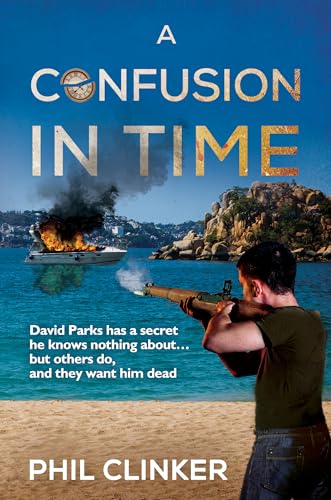 Phil Clinker - A Confusion in Time - Paperback image 1