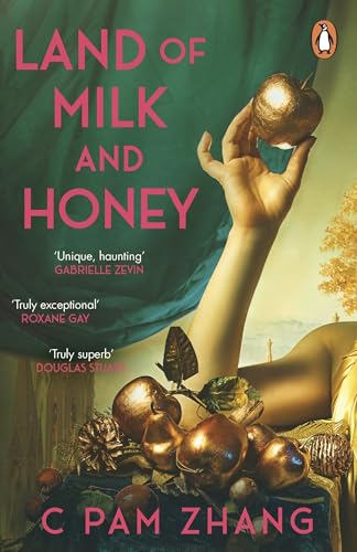 C Pam Zhang - Land of Milk and Honey - Paperback image 1