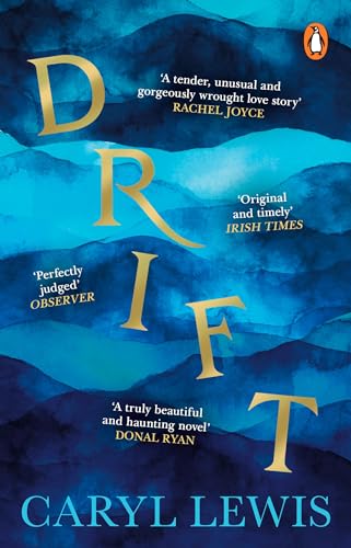 Caryl Lewis - Drift : A story of love, magic and the irresistible lure image 1