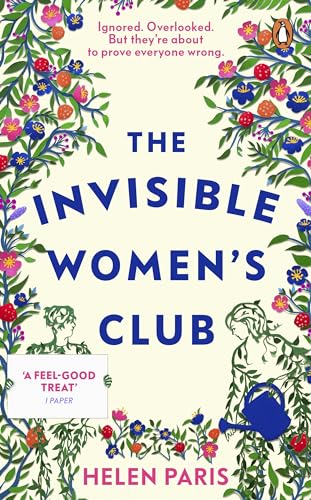 Helen Paris - Invisible Women’s Club : The perfect feel-good and lif image 1