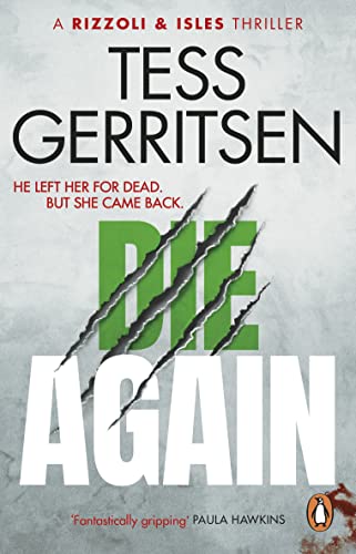 Tess Gerritsen - Die Again : (Rizzoli & Isles 11) - Paperback image 1