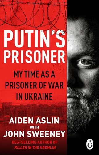 John Sweeney - Putin's Prisoner : My Time as a Prisoner of War in image 1