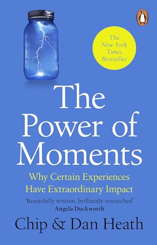 Dan Heath - Power of Moments : Why Certain Experiences Have Extraordin image 1