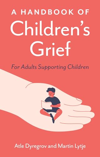 Martin Lytje - A Handbook of Children's Grief : For Adults Support image 1