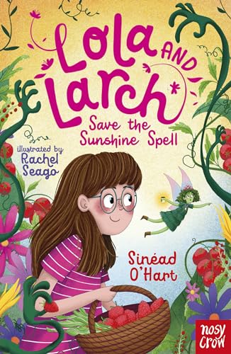 Sinead O'Hart - Lola and Larch Save the Sunshine Spell - Paperback image 1