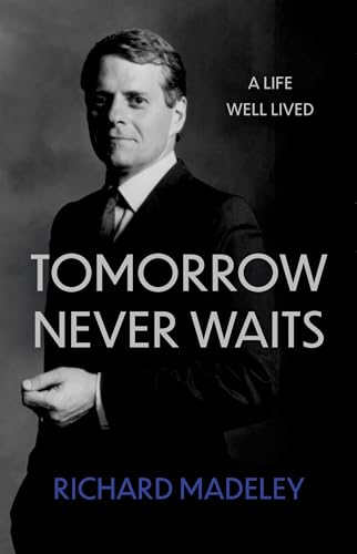 Richard Madeley - Tomorrow Never Waits : My Life Story – So Far - Ha image 1