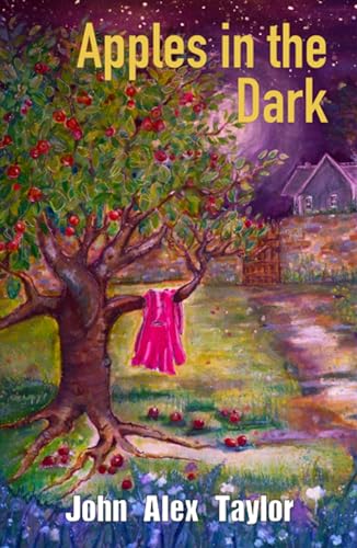 John Alex Taylor - Apples In The Dark - Paperback image 1