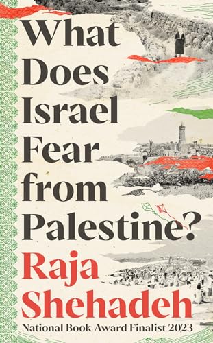 Raja Shehadeh - What Does Israel Fear from Palestine? - Paperback image 1