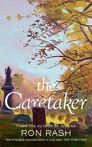 Ron Rash - Caretaker - Hardback image 1