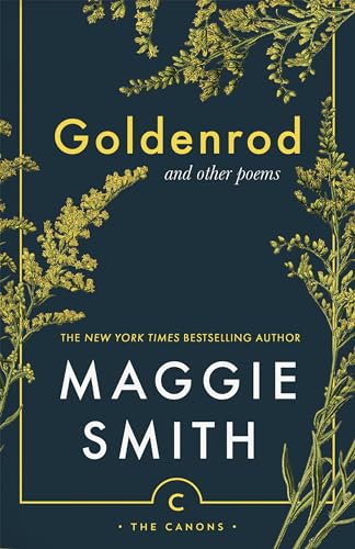 Maggie Smith - Goldenrod : and other poems - Paperback image 1