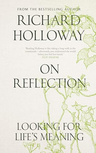 Richard Holloway - On Reflection : Looking for Life's Meaning - Ha image 1