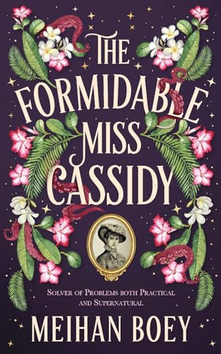 Meihan Boey - Formidable Miss Cassidy - Hardback image 1
