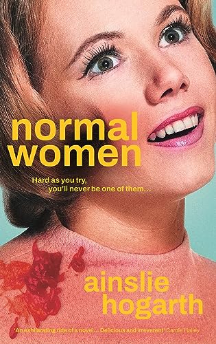 Ainslie Hogarth - Normal Women - Hardback image 1