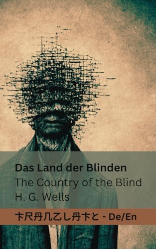 Das Land der Blinden / The Country of the Blind: Tranzlaty Deutsch English