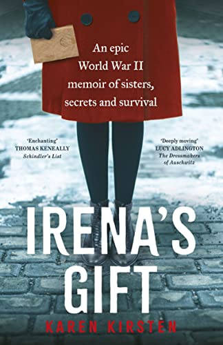 Karen Kirsten - Irena's Gift : An epic World War II memoir of sist image 1
