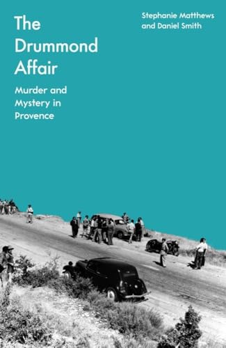 Daniel Smith - Drummond Affair : Murder and Mystery in Provence - Hard image 1