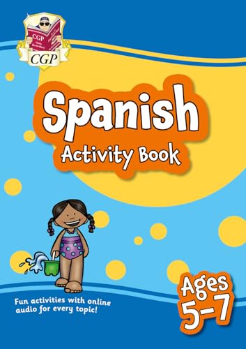 CGP Books - New Spanish Activity Book for Ages 5-7 (with Online Audio) image 1