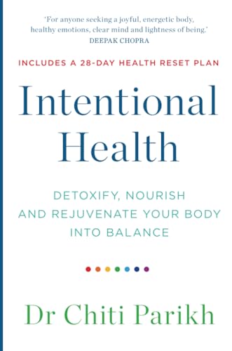 Dr.Chiti Parikh - Intentional Health : Detoxify, Nourish and Rejuvenat image 1