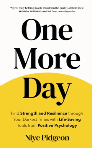Niyc Pidgeon - One More Day : Find Strength and Resilience through You image 1