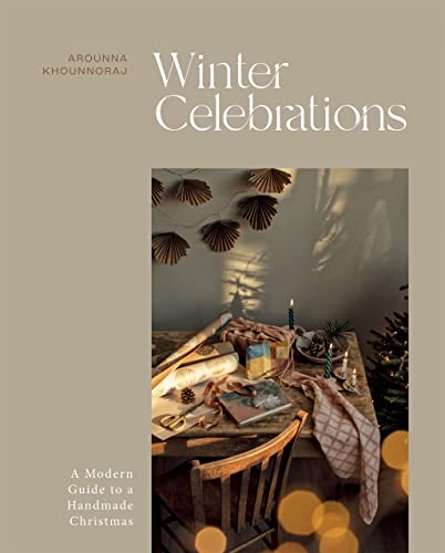 Arounna Khounnoraj - Winter Celebrations : A Modern Guide to a Handmad image 1