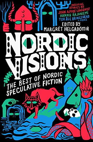 Karin Tidbeck - Nordic Visions: The Best of Nordic Speculative Fiction image 1