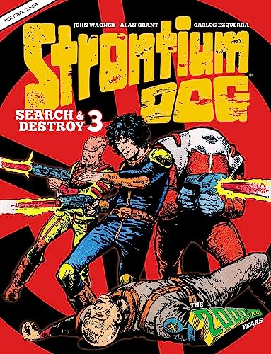 John Wagner - Strontium Dog Search and Destroy 3 : The 2000 AD Years - image 1