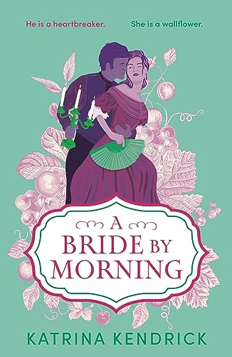 Katrina Kendrick - A Bride by Morning - Paperback image 1