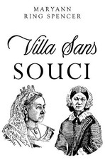 Maryann Ring Spencer - Villa Sans Souci - Paperback image 1
